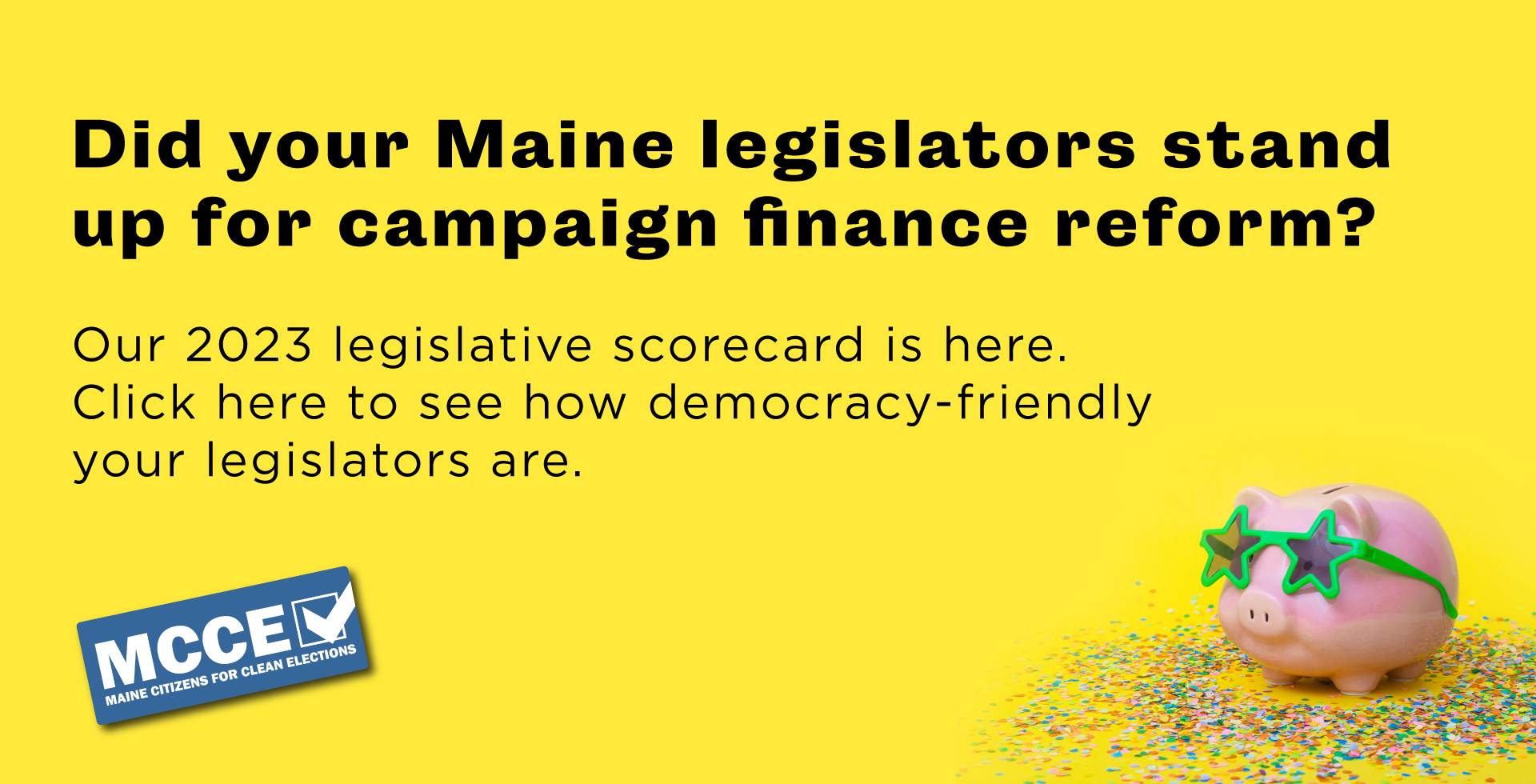 Our 2023 Legislative Scorecard is here. Click here to see how democracy-friendly your legislators are!