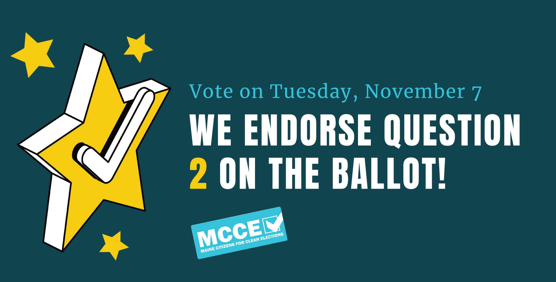 We endorse Question 
2 on the ballot!